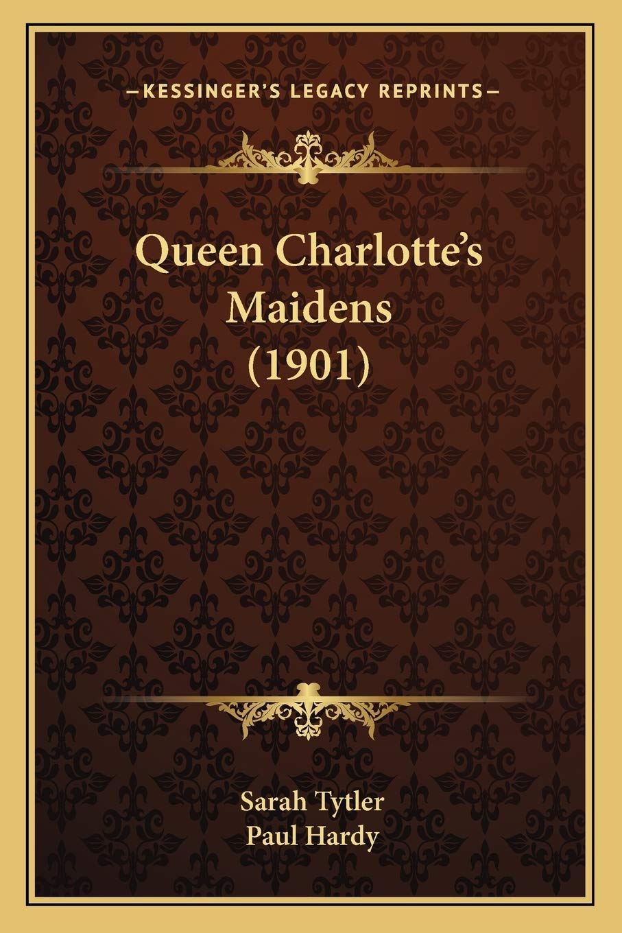 Queen Charlotte's Maidens (1901) Contemporary literature