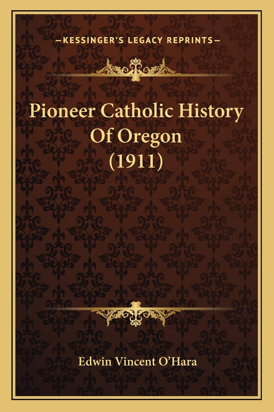 Pioneer Catholic History Of Oregon (1911) Philosophy