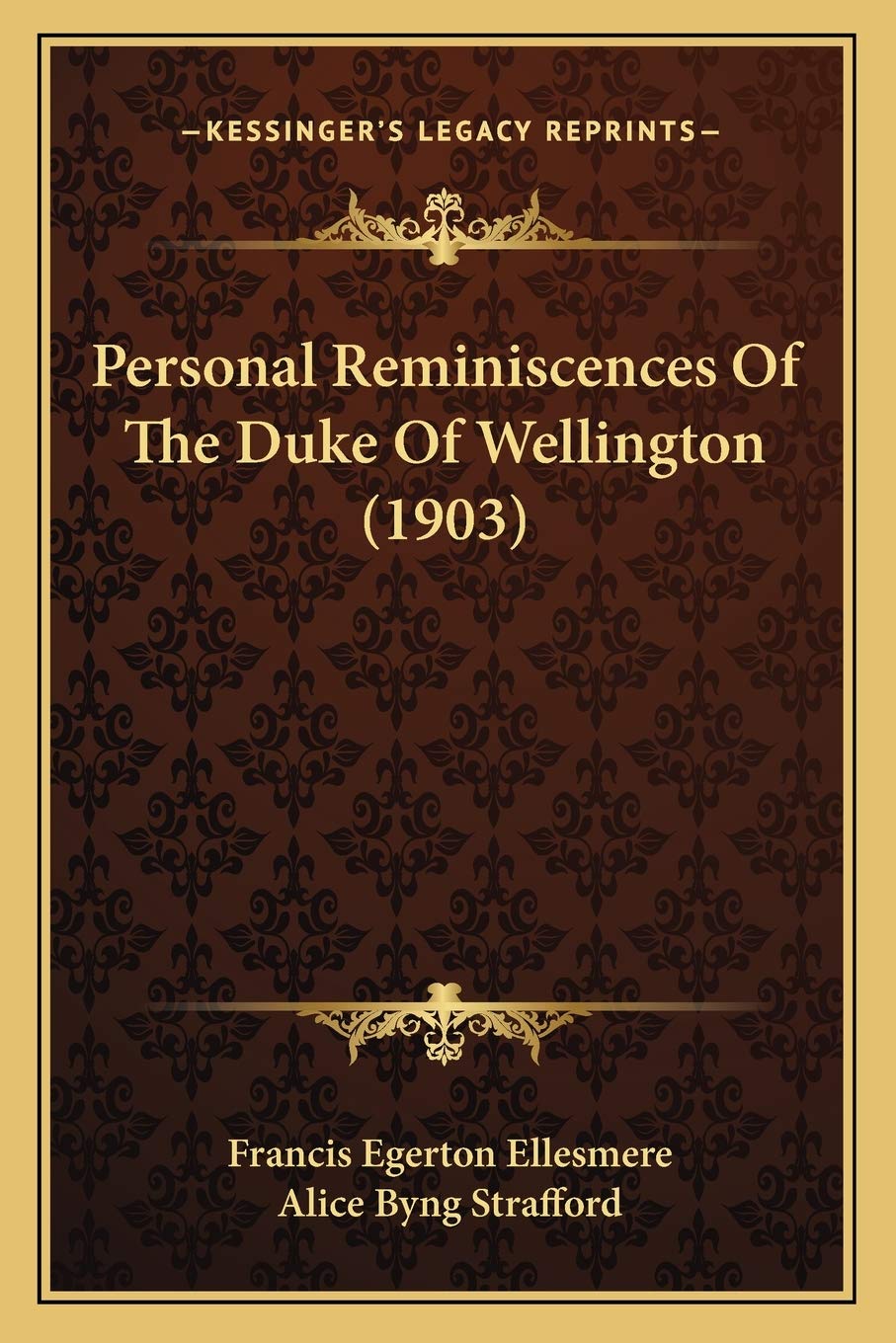 Personal Reminiscences Of The Duke Of Wellington (1903) Contemporary literature