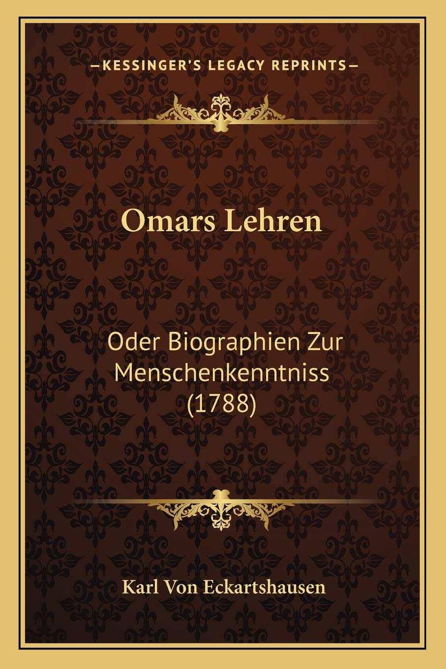 Omars Lehren: Oder Biographien Zur Menschenkenntniss (1788) Philosophy
