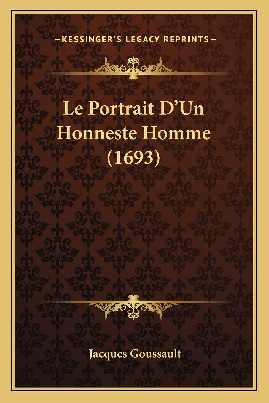 Le Portrait D'Un Honneste Homme (1693) International