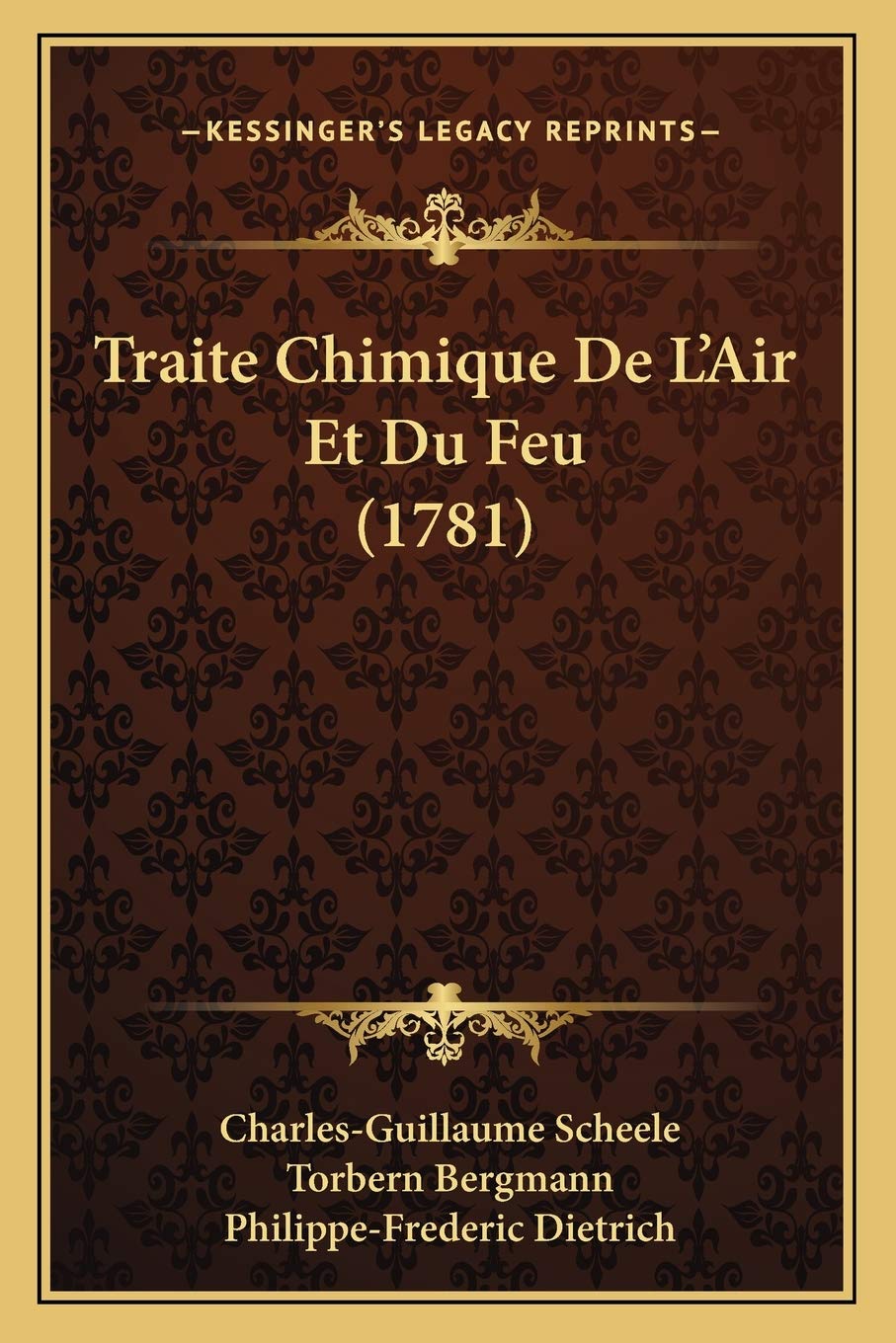 Traite Chimique De L'Air Et Du Feu (1781) International