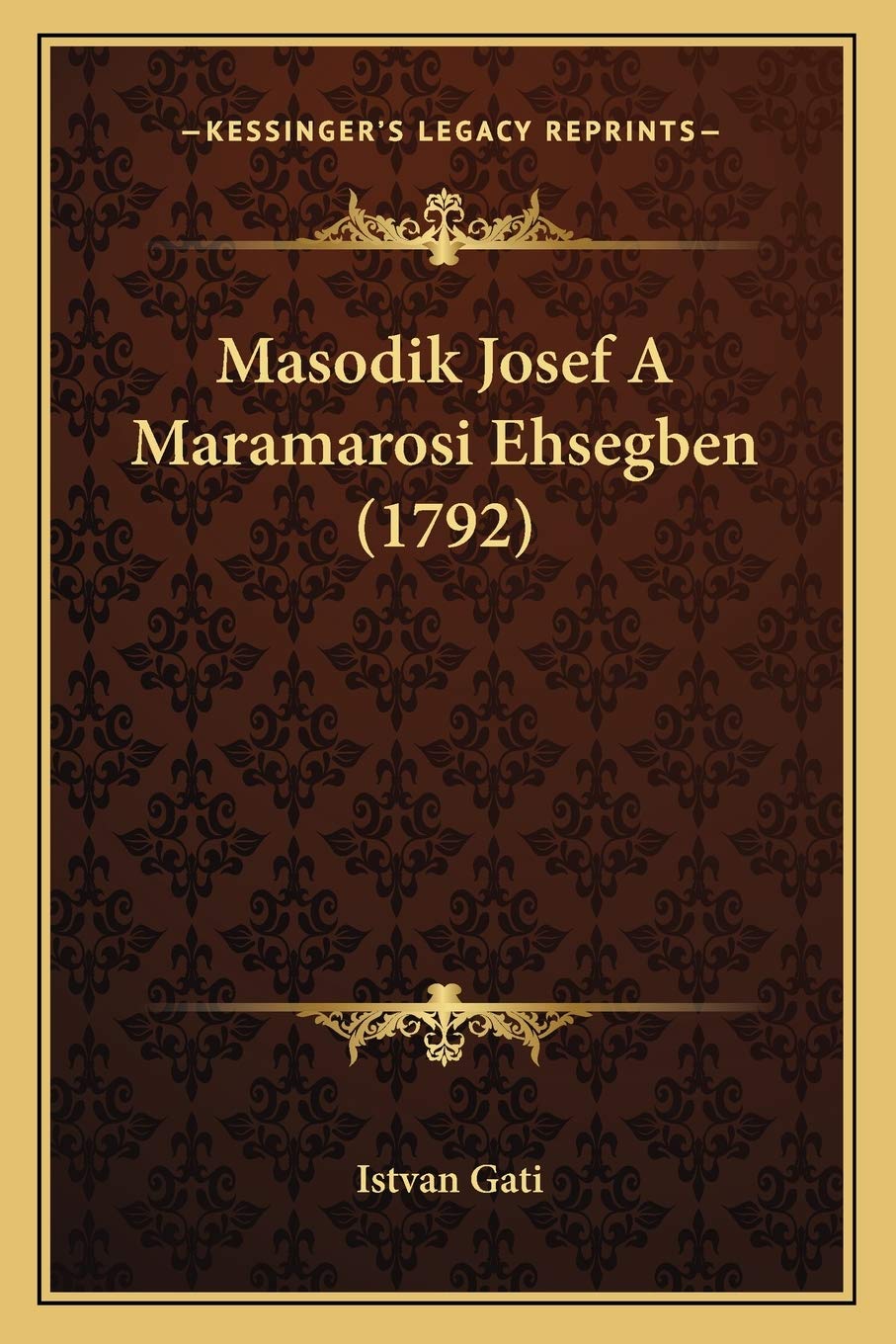 Masodik Josef A Maramarosi Ehsegben (1792) Contemporary literature