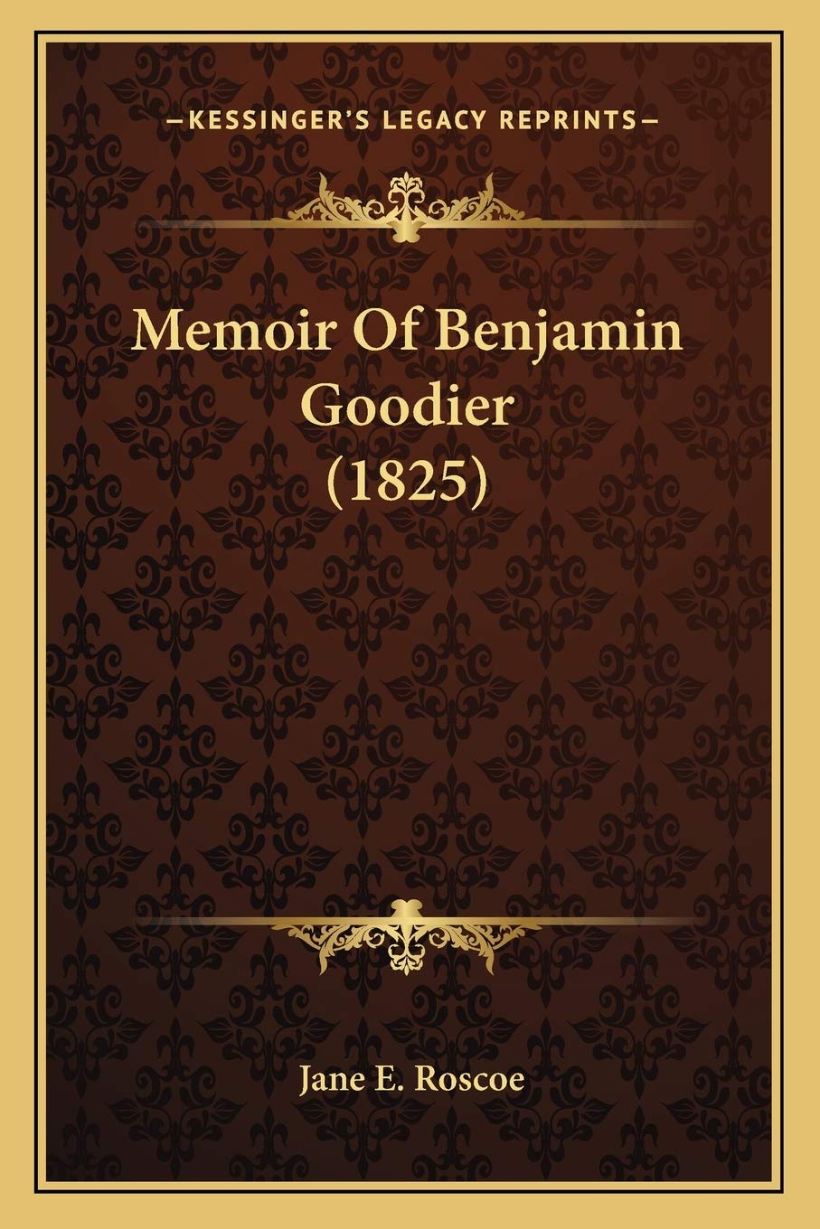Memoir Of Benjamin Goodier (1825) Social Sciences