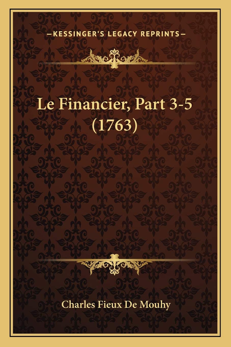 Le Financier, Part 3-5 (1763) book