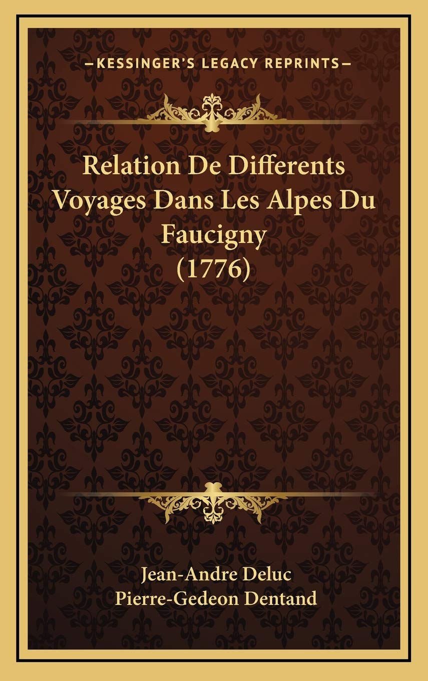 Relation De Differents Voyages Dans Les Alpes Du Faucigny (1776) book