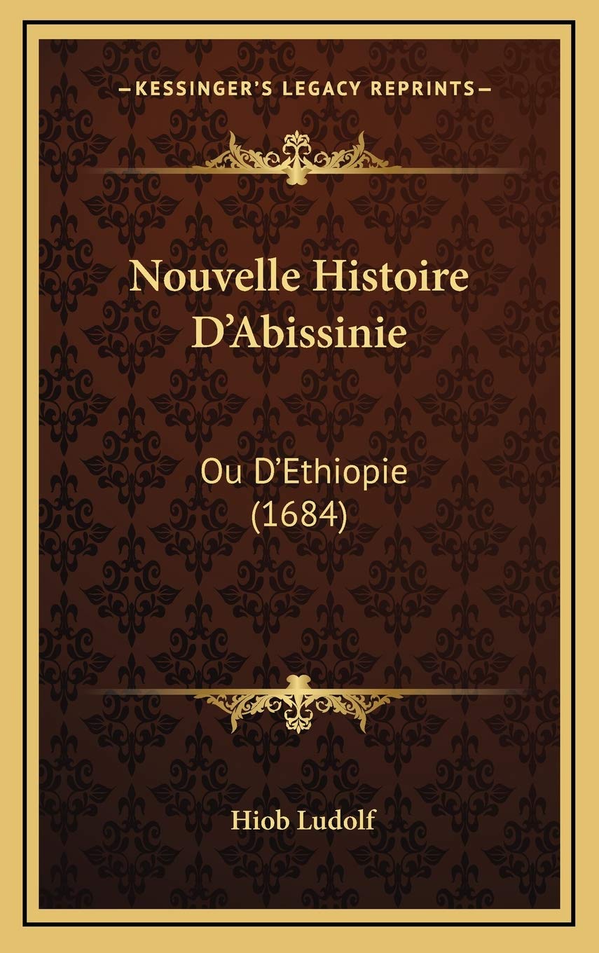Nouvelle Histoire D'Abissinie: Ou D'Ethiopie (1684) book