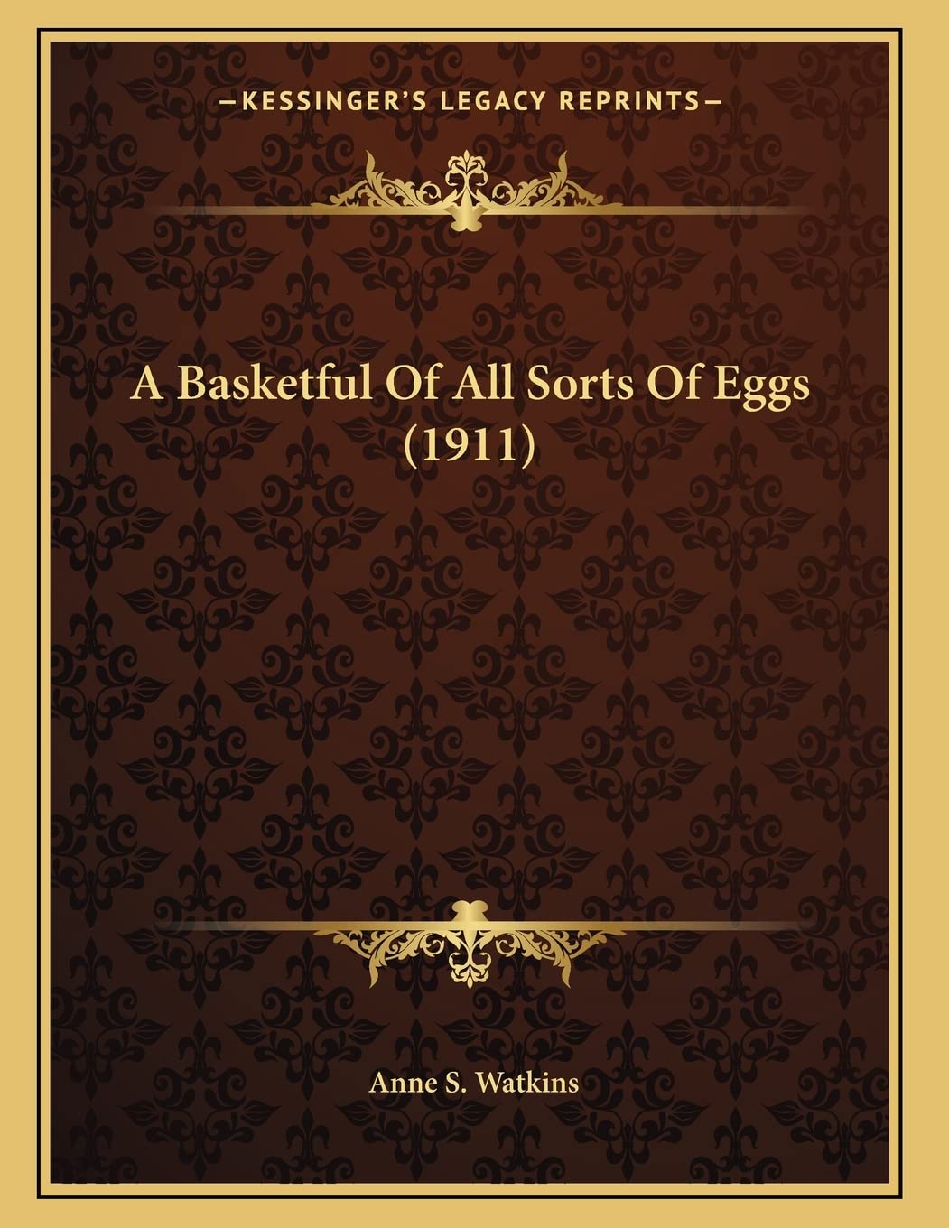 A Basketful Of All Sorts Of Eggs (1911) Poetry