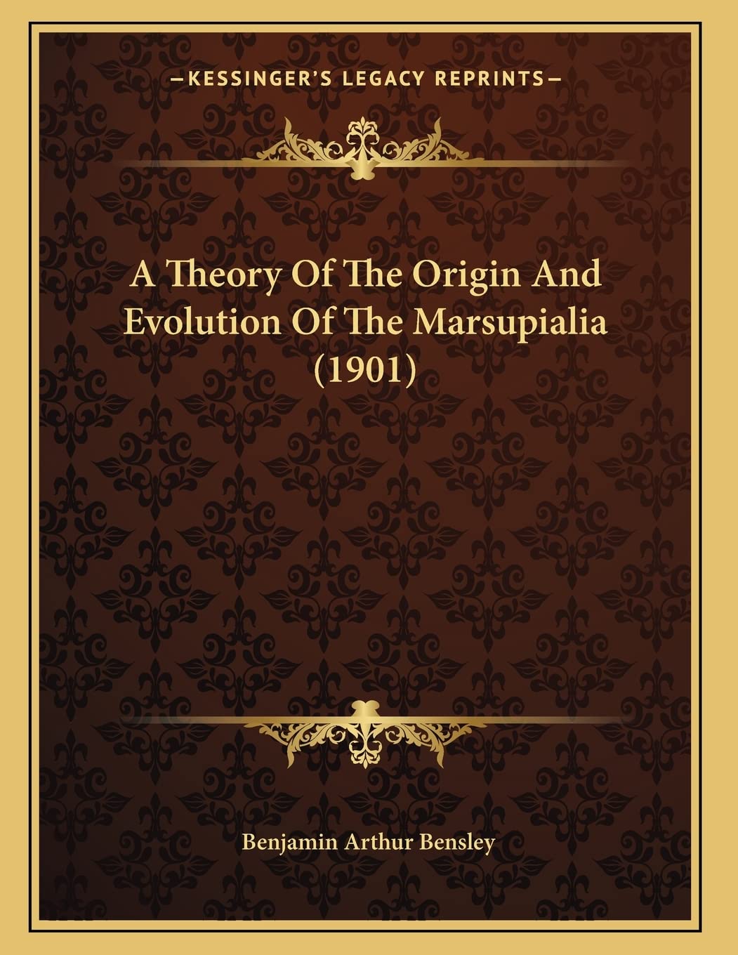 A Theory Of The Origin And Evolution Of The Marsupialia (1901) Business & Technology