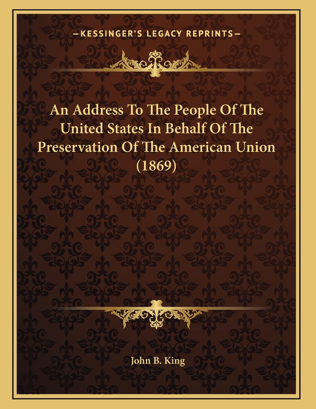 An Address To The People Of The United States In Behalf Of The Preservation Of The American Union (1869) Philosophy