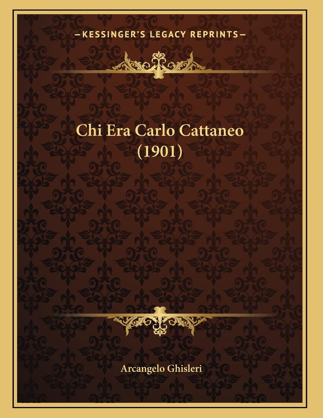 Chi Era Carlo Cattaneo (1901) Contemporary literature