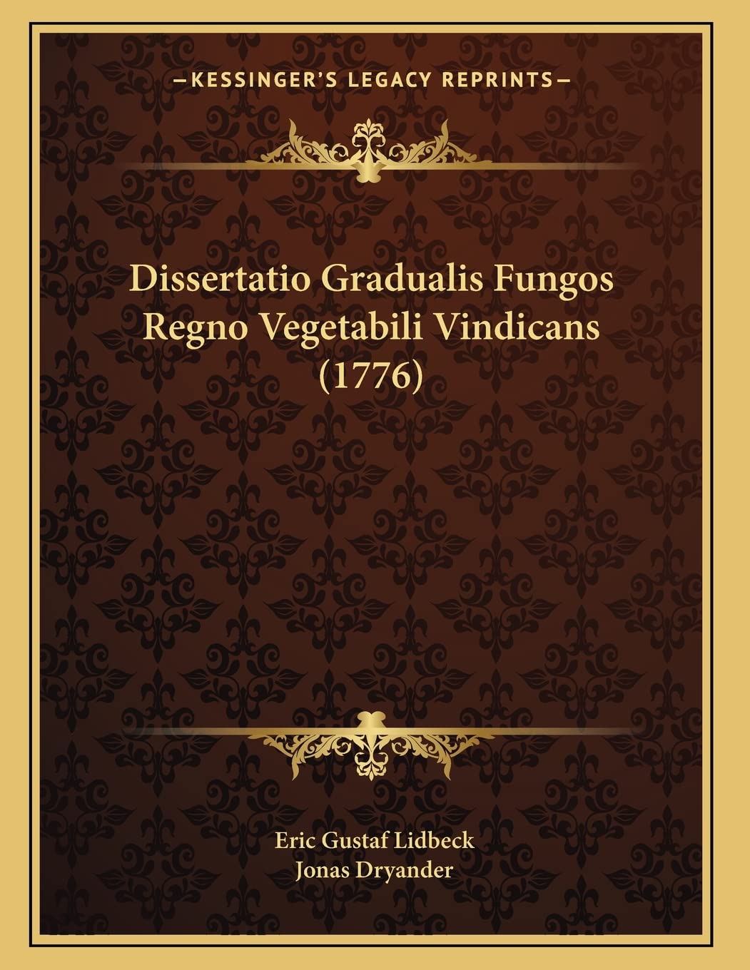 Dissertatio Gradualis Fungos Regno Vegetabili Vindicans (1776) Contemporary literature