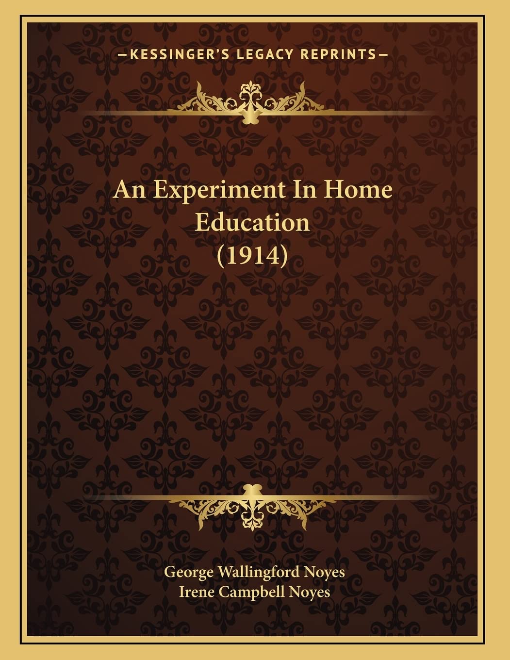 An Experiment In Home Education (1914) Learning & Reference