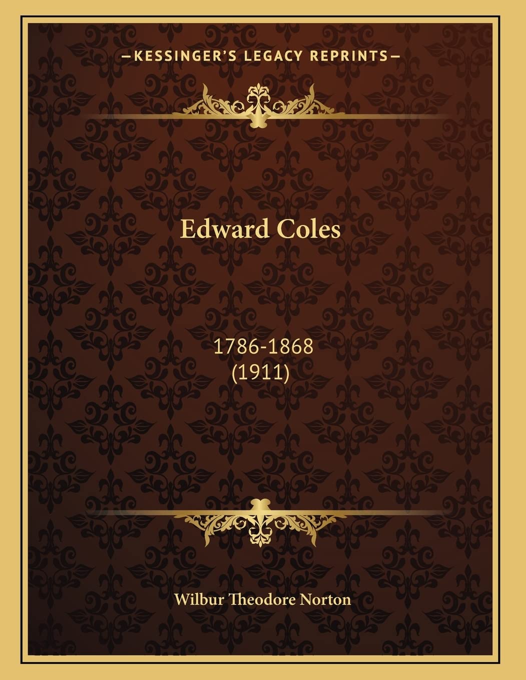 Edward Coles: 1786-1868 (1911) Contemporary literature