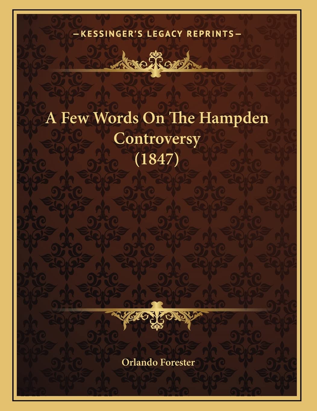 A Few Words On The Hampden Controversy (1847) Contemporary literature