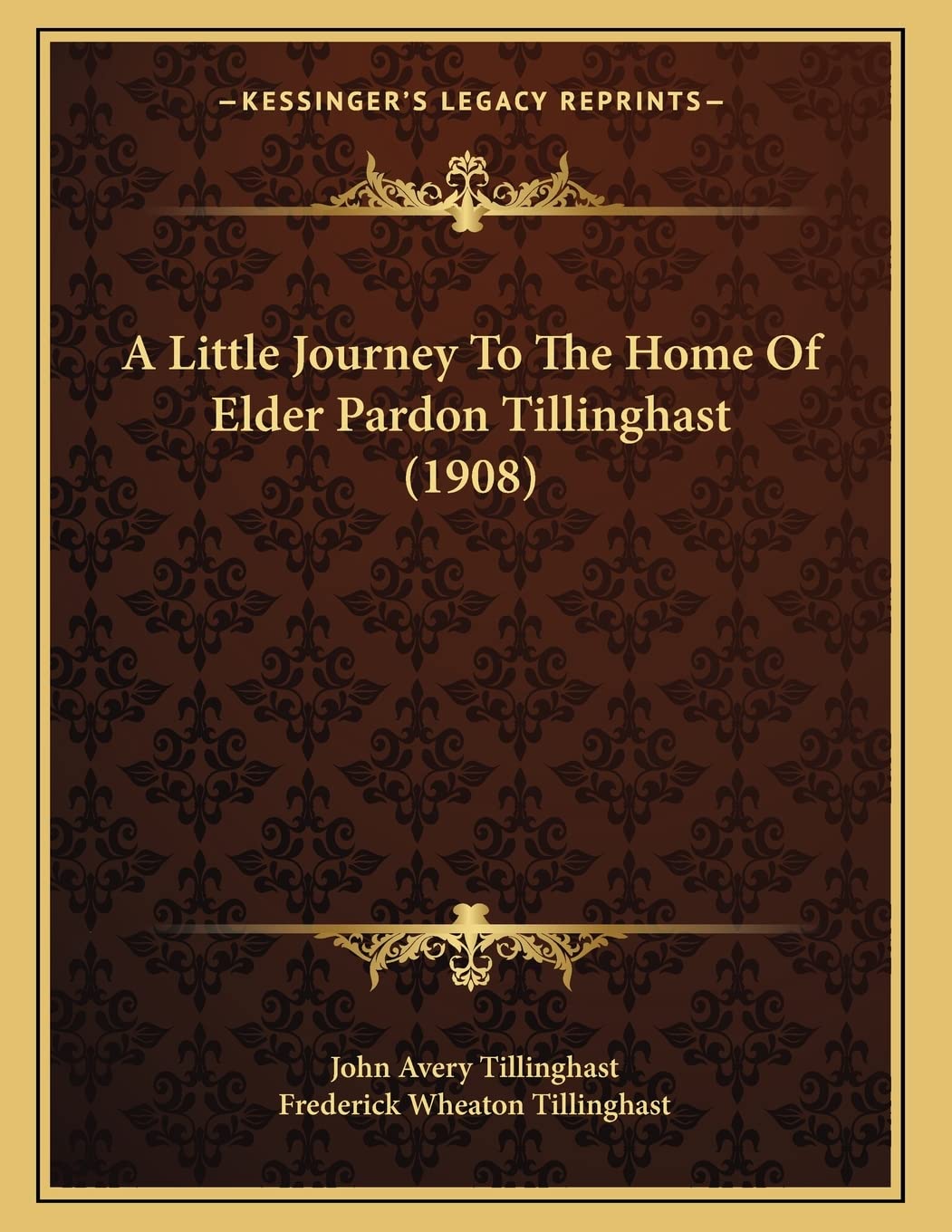 A Little Journey To The Home Of Elder Pardon Tillinghast (1908) Essays & Short Stories