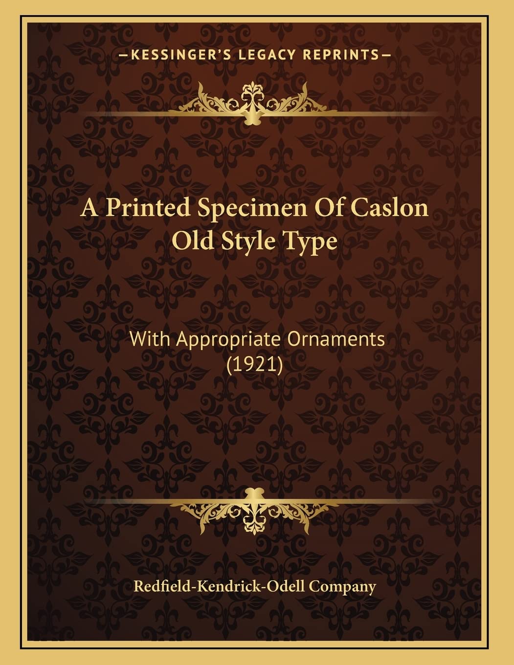 A Printed Specimen Of Caslon Old Style Type: With Appropriate Ornaments (1921) Contemporary literature