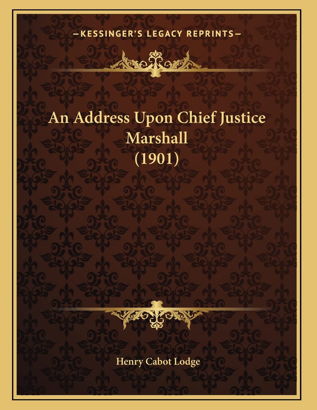 An Address Upon Chief Justice Marshall (1901) Law