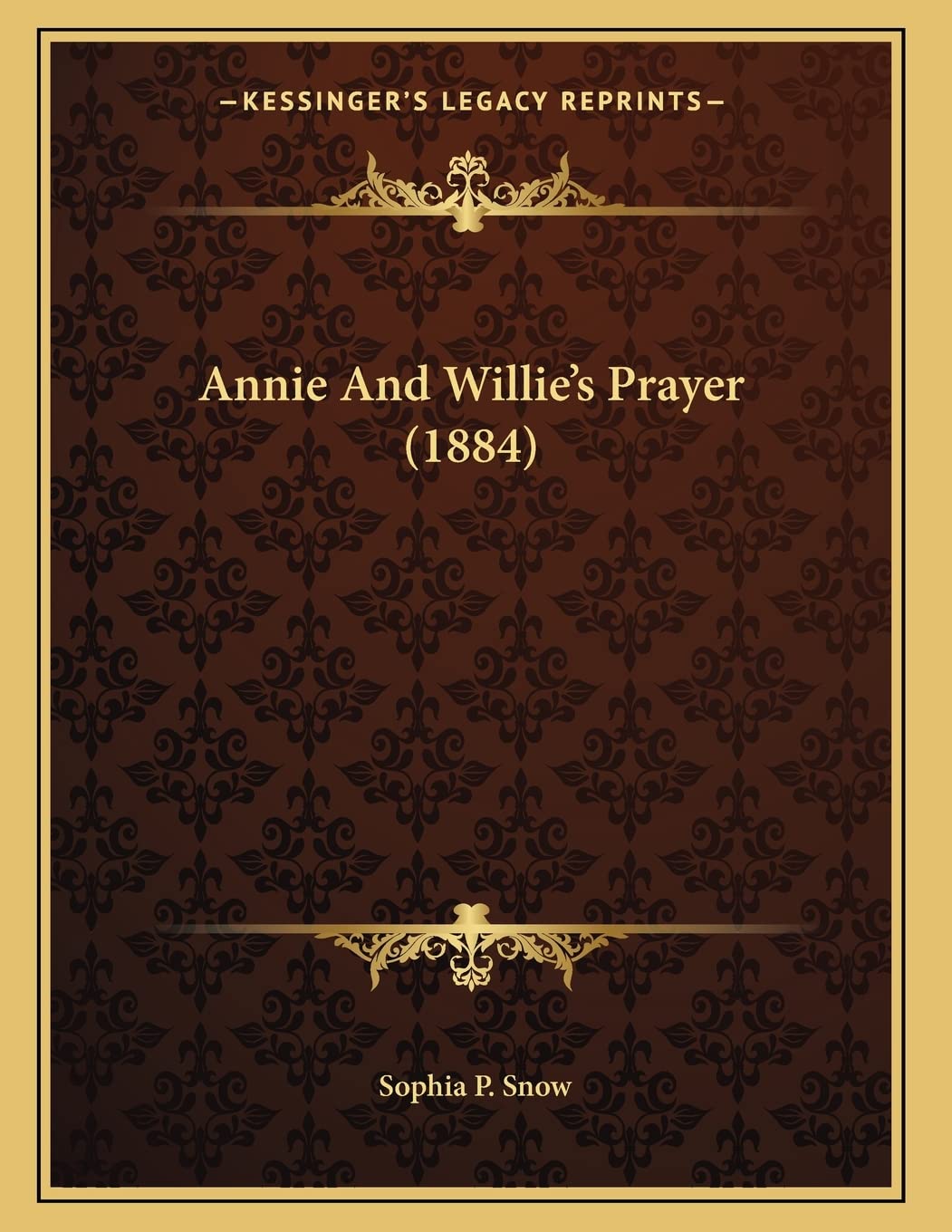 Annie And Willie's Prayer (1884) Philosophy