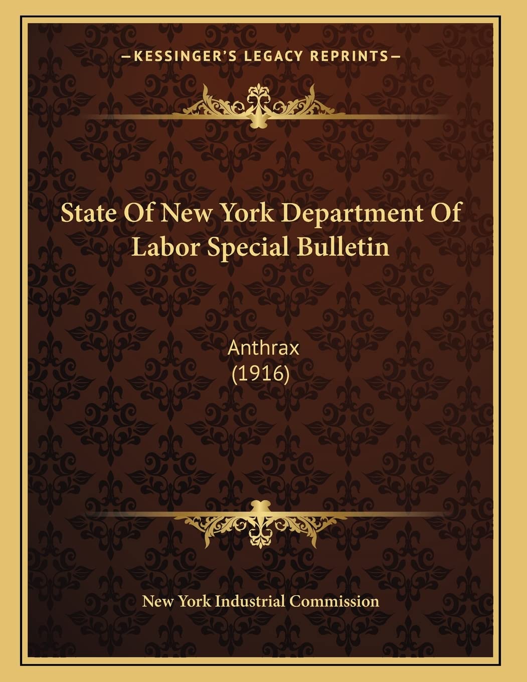 State Of New York Department Of Labor Special Bulletin: Anthrax (1916) Business, Finance & Career