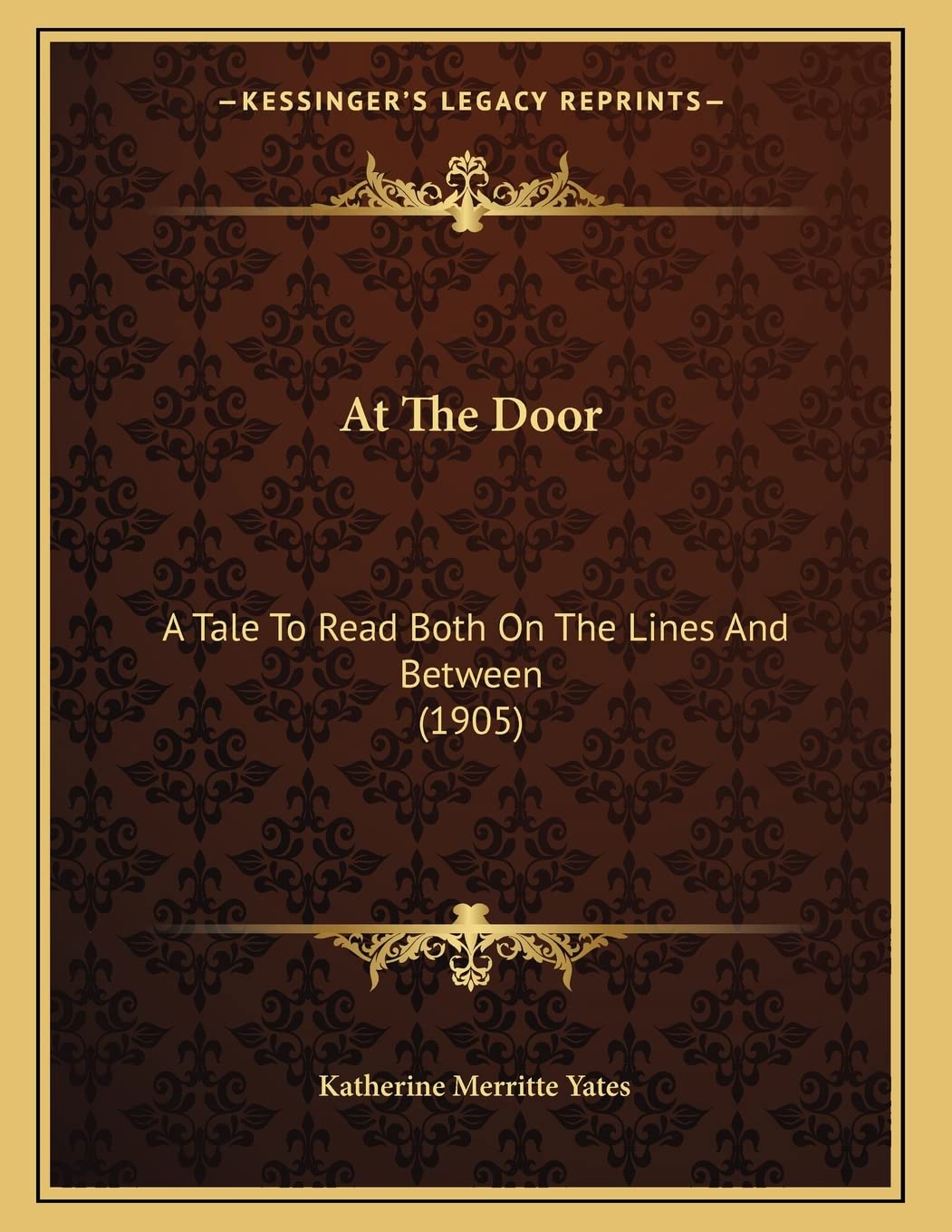 At The Door: A Tale To Read Both On The Lines And Between (1905) Contemporary literature