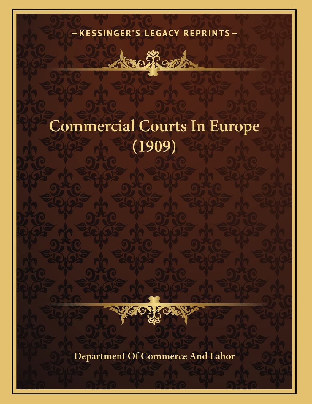 Commercial Courts In Europe (1909) Law