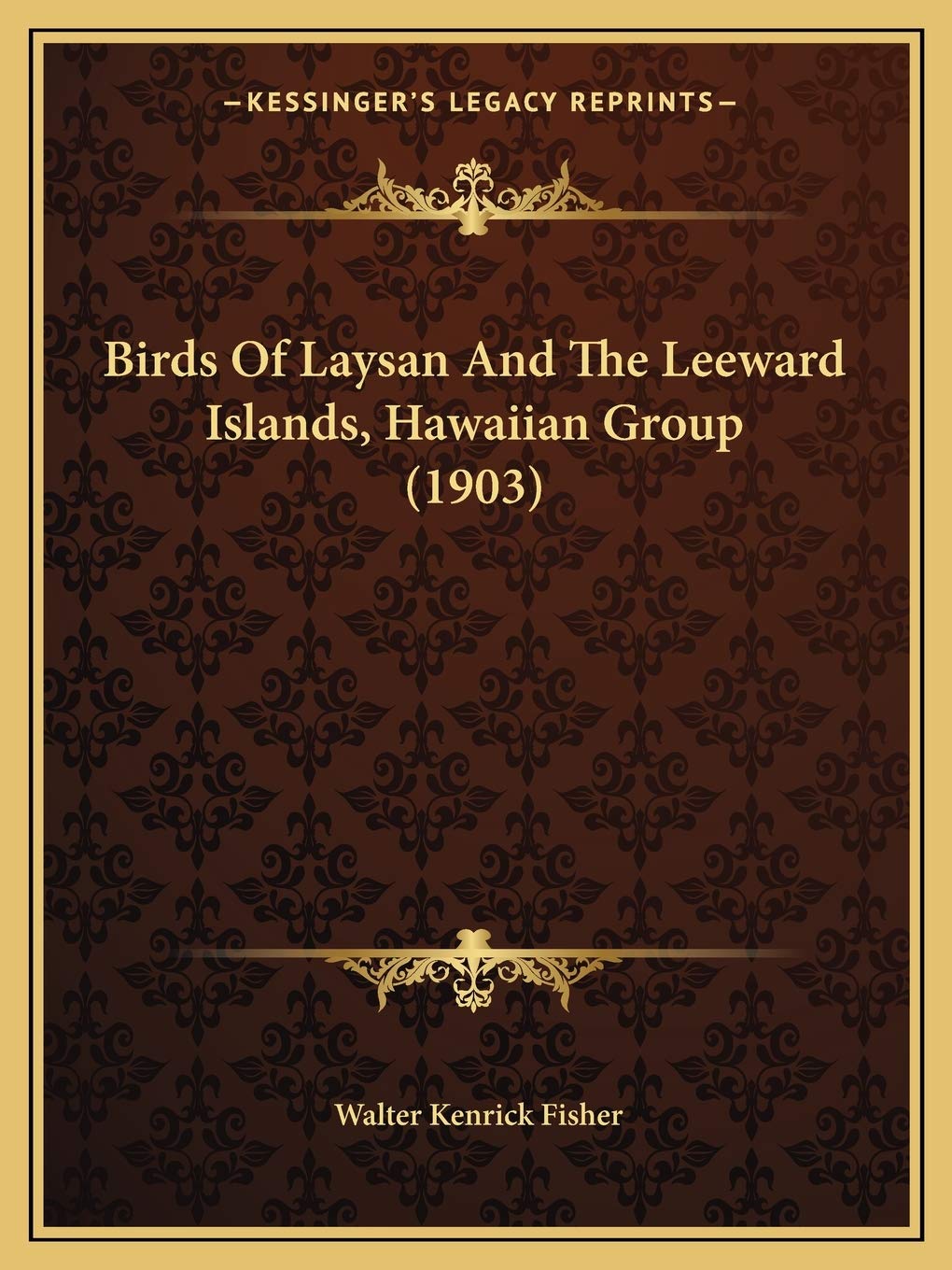 Birds Of Laysan And The Leeward Islands, Hawaiian Group (1903) Poetry