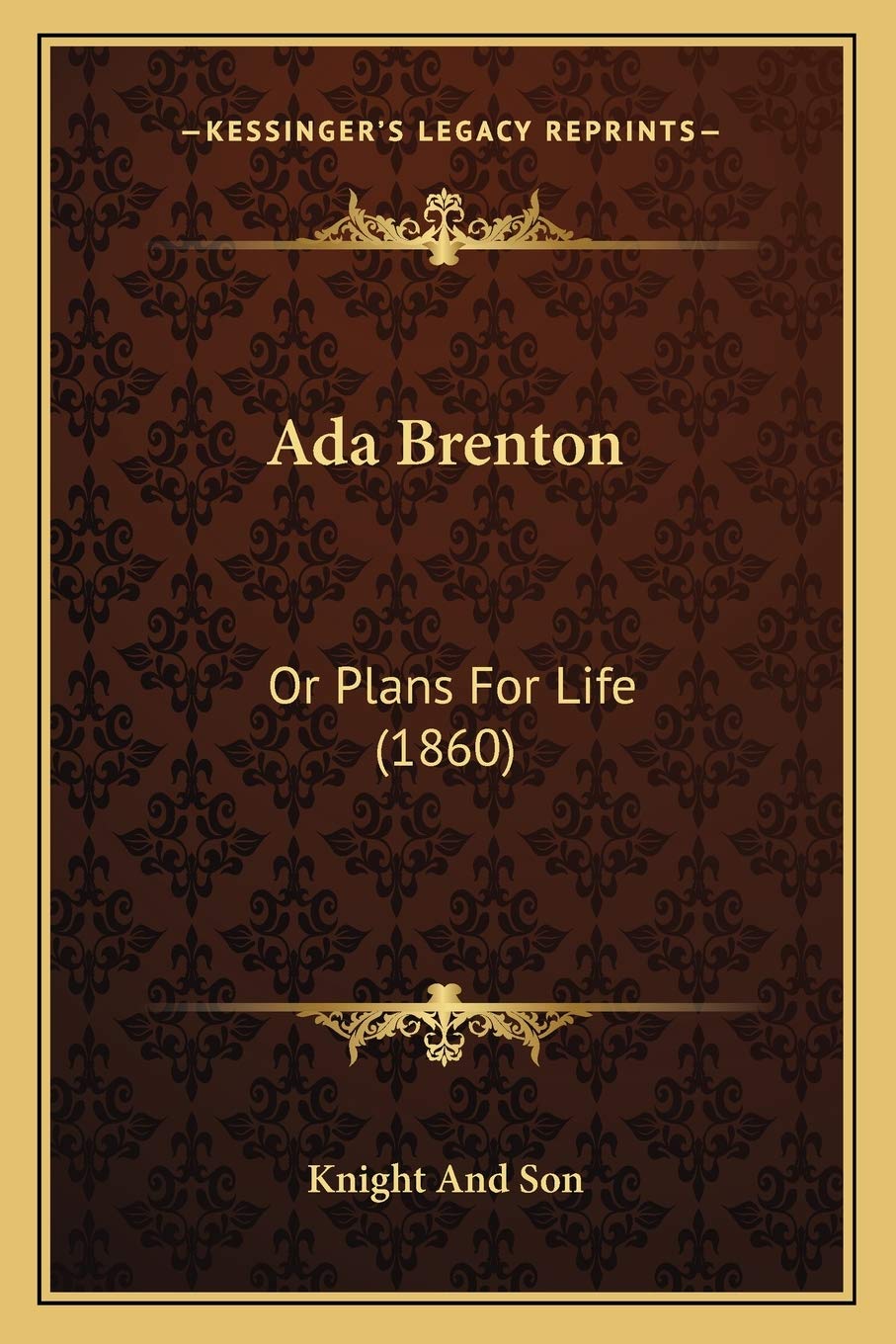 Ada Brenton: Or Plans For Life (1860) Contemporary literature
