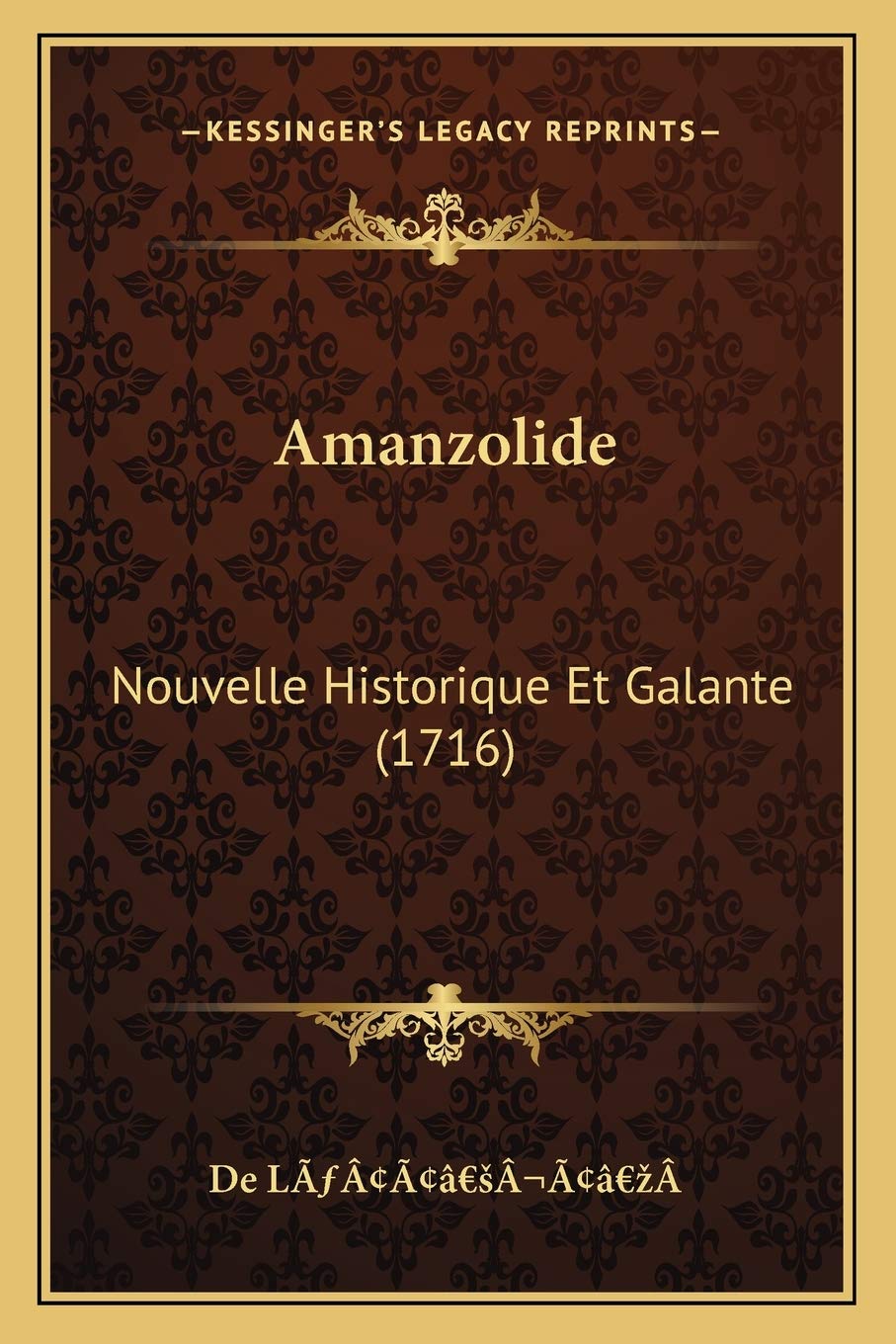 Amanzolide: Nouvelle Historique Et Galante (1716) book