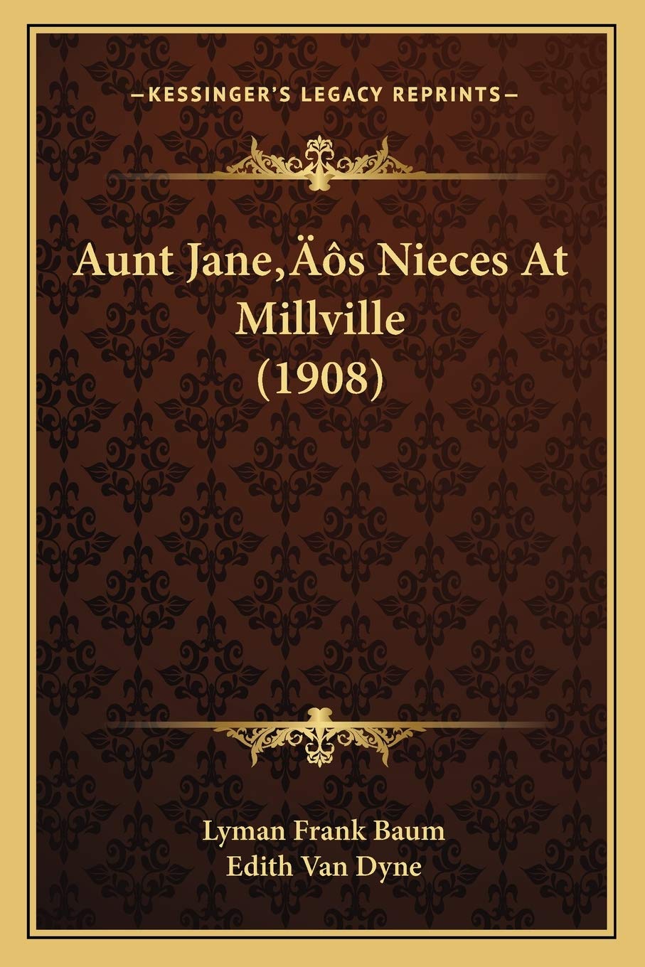 Aunt Jane's Nieces At Millville (1908) Contemporary literature