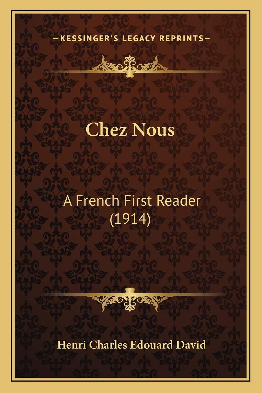 Chez Nous: A French First Reader (1914) book