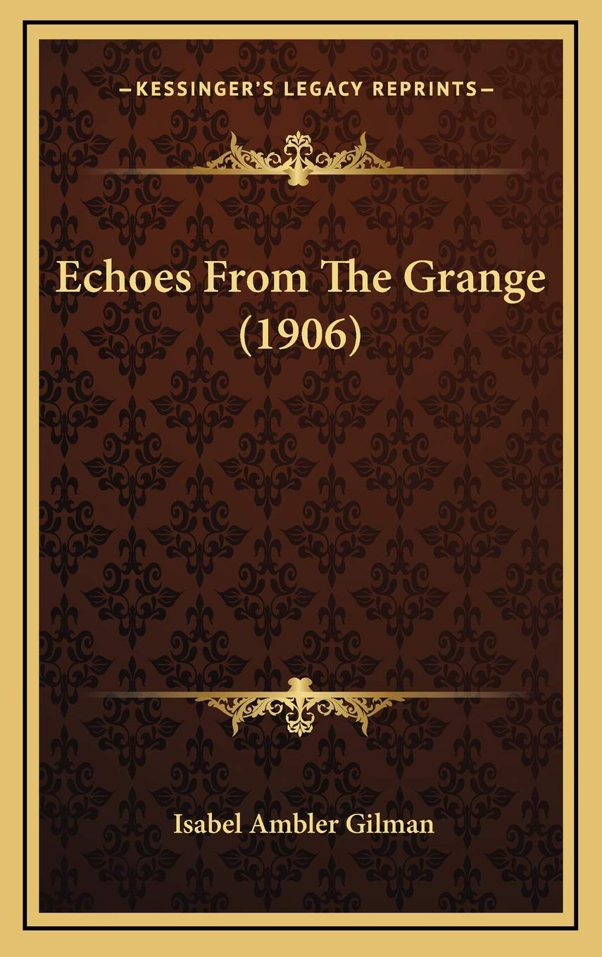Echoes From The Grange (1906) Contemporary literature