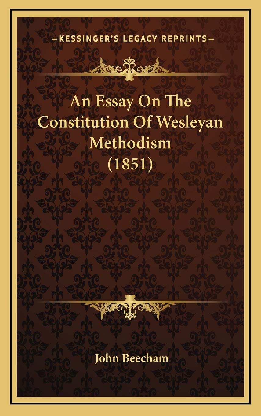 An Essay On The Constitution Of Wesleyan Methodism (1851) Law