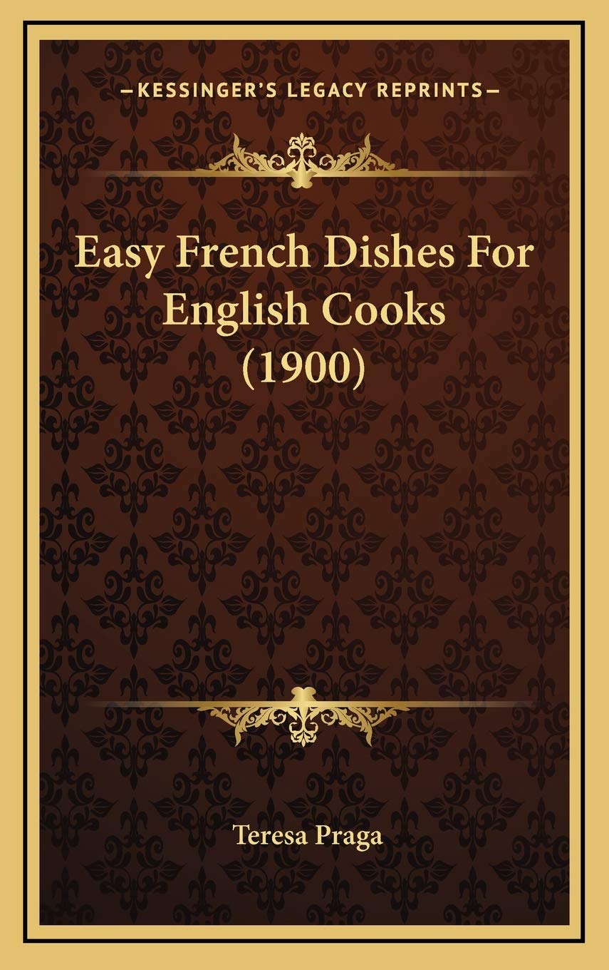 Easy French Dishes For English Cooks (1900) Drama