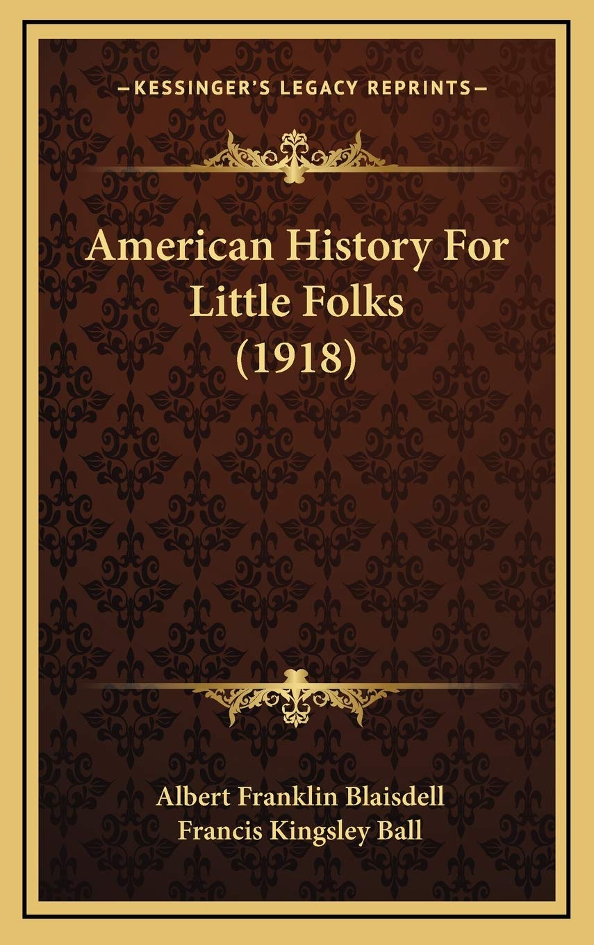 American History For Little Folks (1918) Politics & History