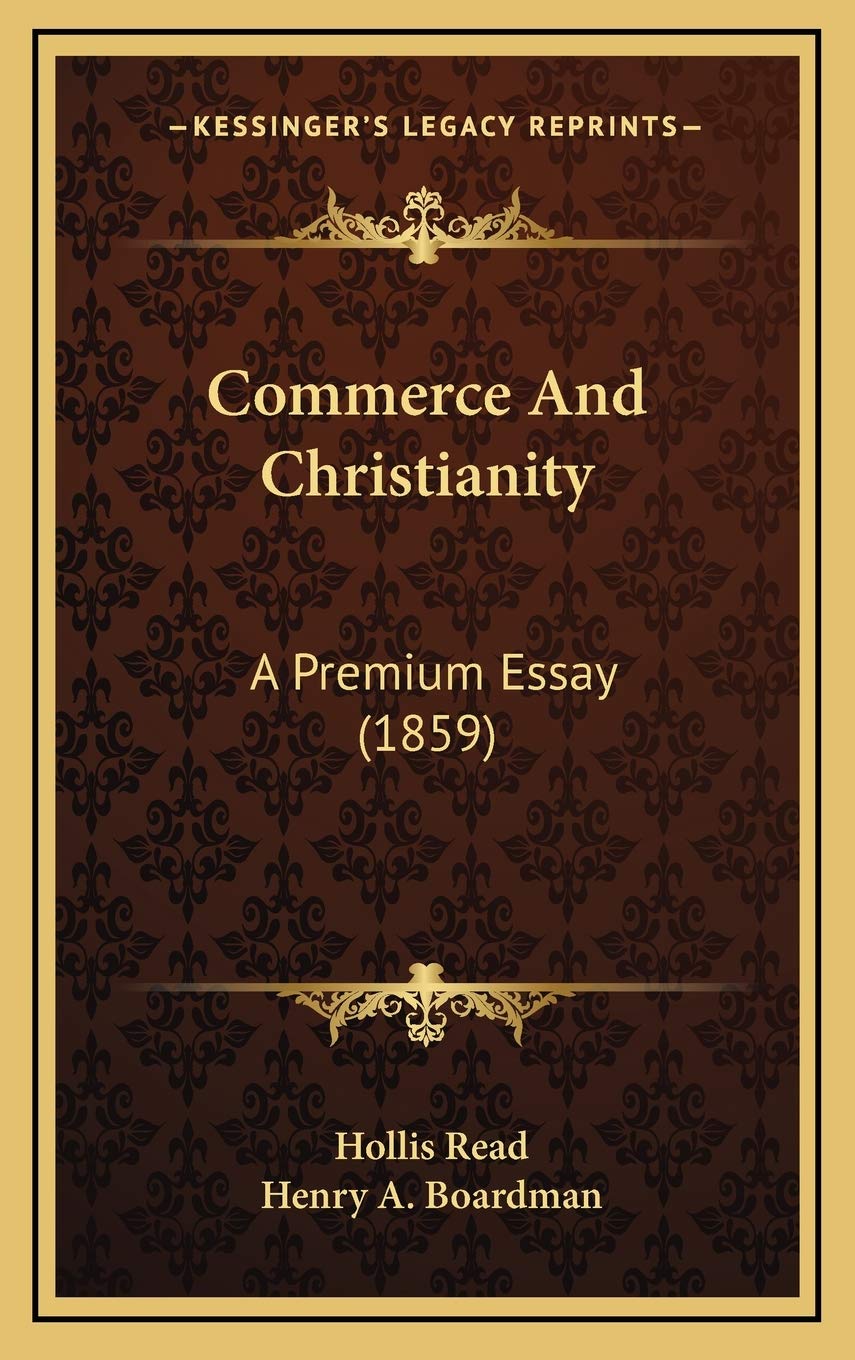 Commerce And Christianity: A Premium Essay (1859) Philosophy