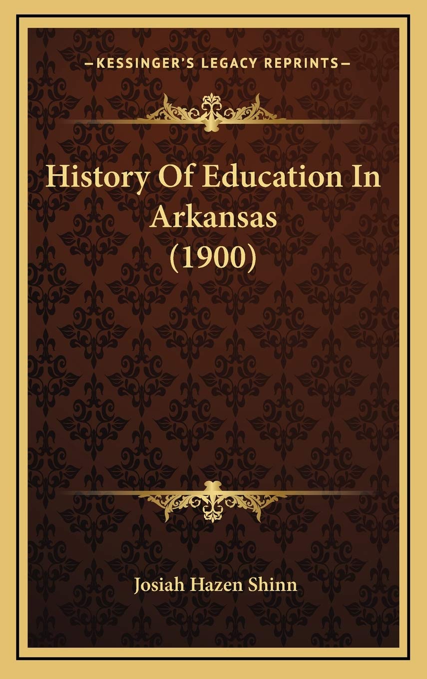 History Of Education In Arkansas (1900) Learning & Reference