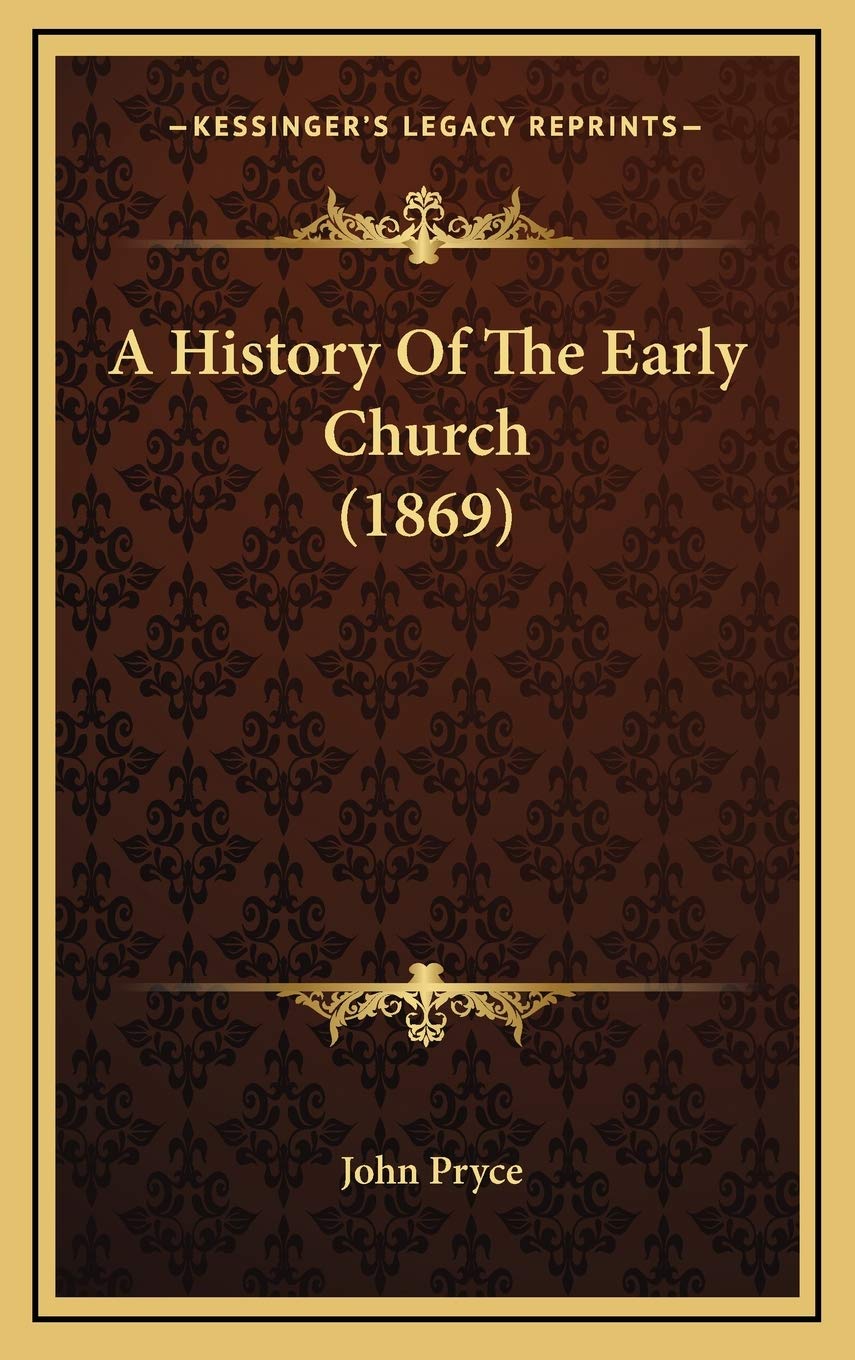 A History Of The Early Church (1869) Politics & History