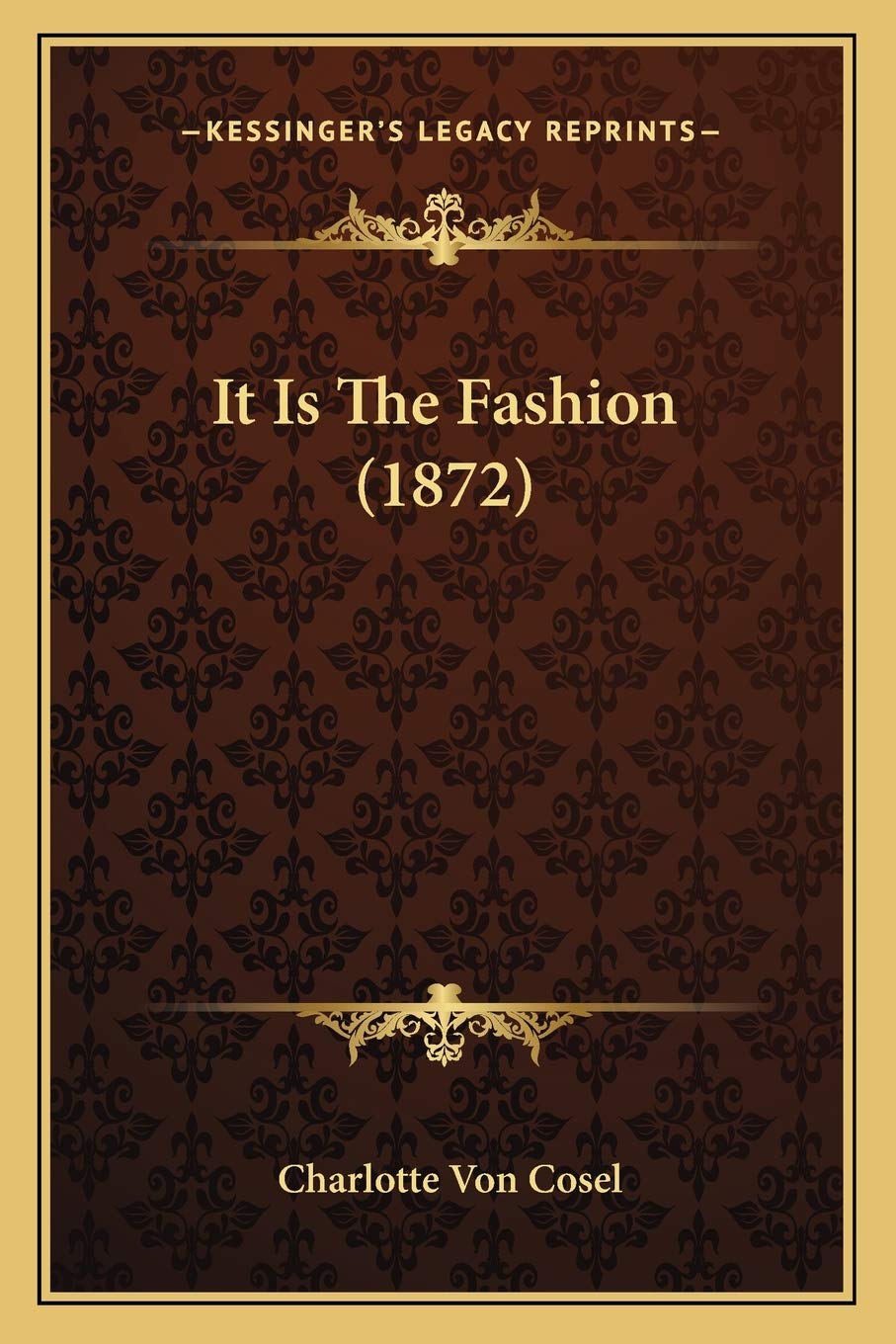 It Is The Fashion (1872) Contemporary literature