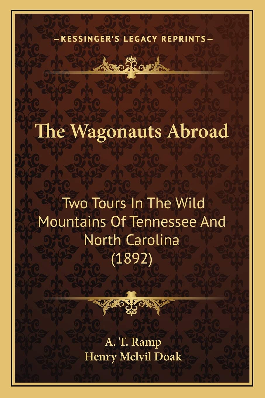 The Wagonauts Abroad: Two Tours In The Wild Mountains Of Tennessee And North Carolina (1892) Contemporary literature Books