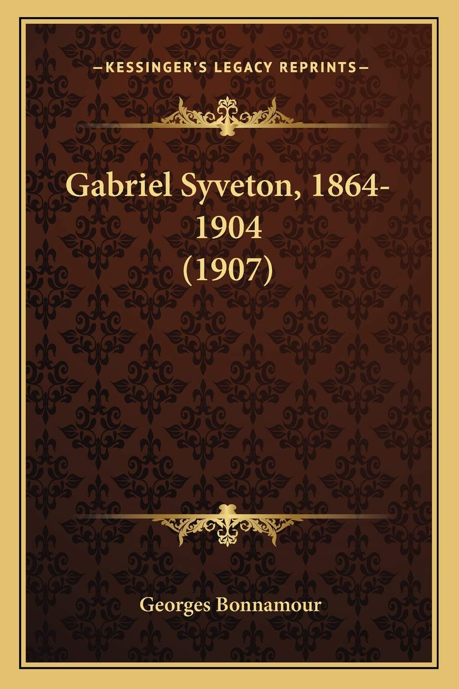 Gabriel Syveton, 1864-1904 (1907) International