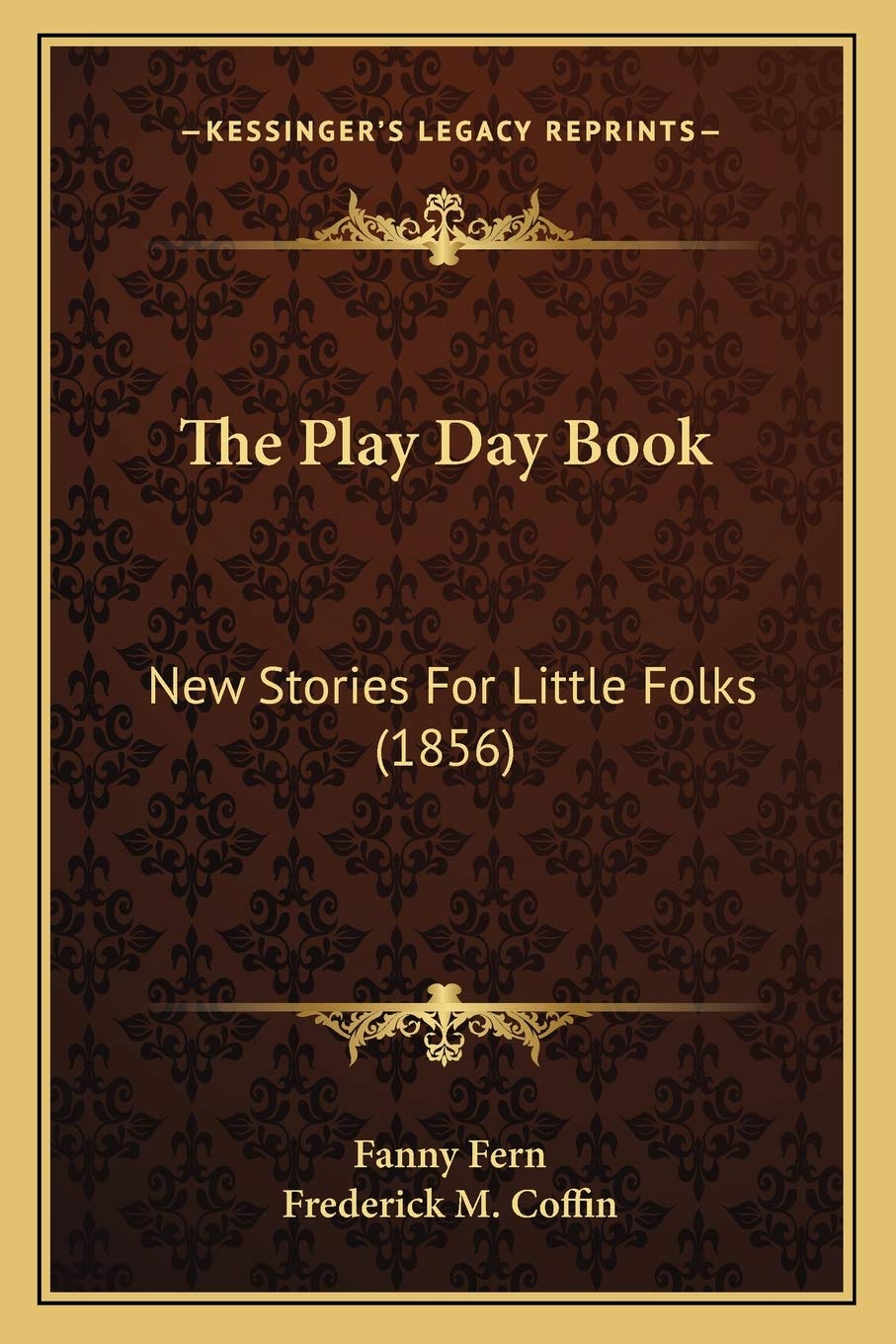 The Play Day Book: New Stories For Little Folks (1856) Contemporary literature