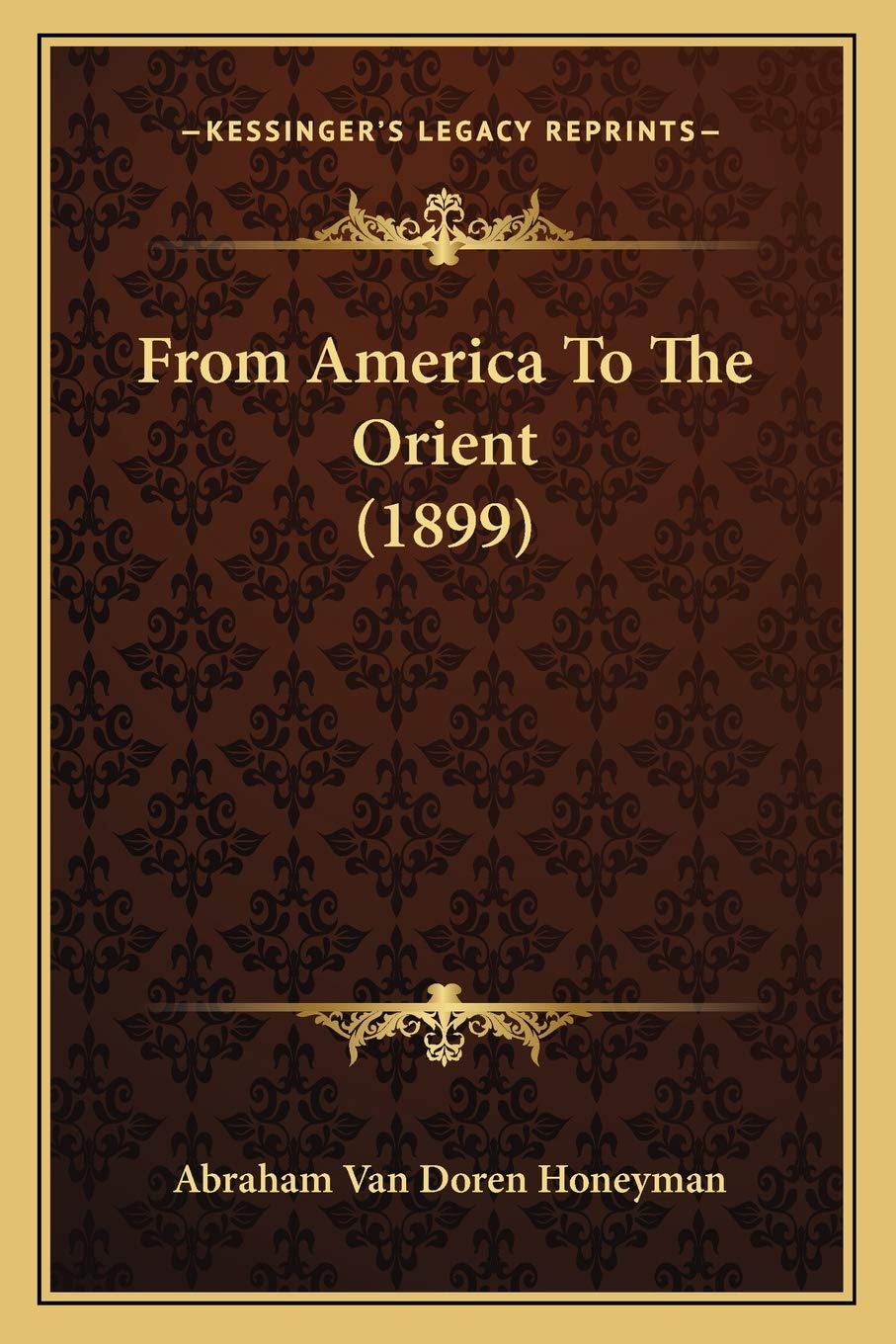 From America To The Orient (1899) Contemporary literature