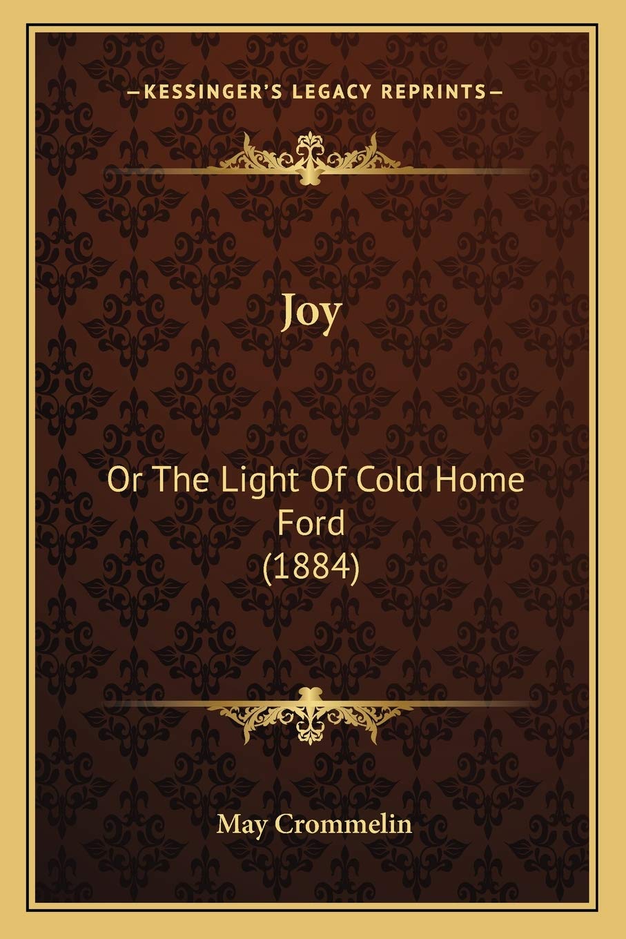 Joy: Or The Light Of Cold Home Ford (1884) Contemporary literature
