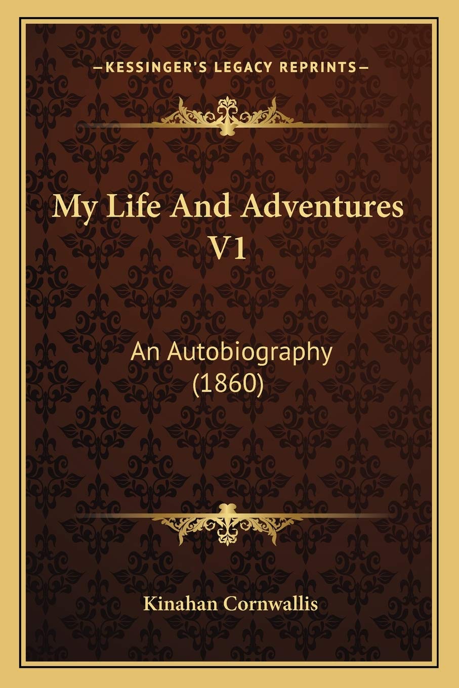 My Life And Adventures V1: An Autobiography (1860) Contemporary literature