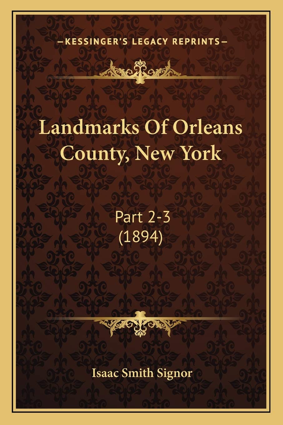 Landmarks Of Orleans County, New York: Part 2-3 (1894) Contemporary literature