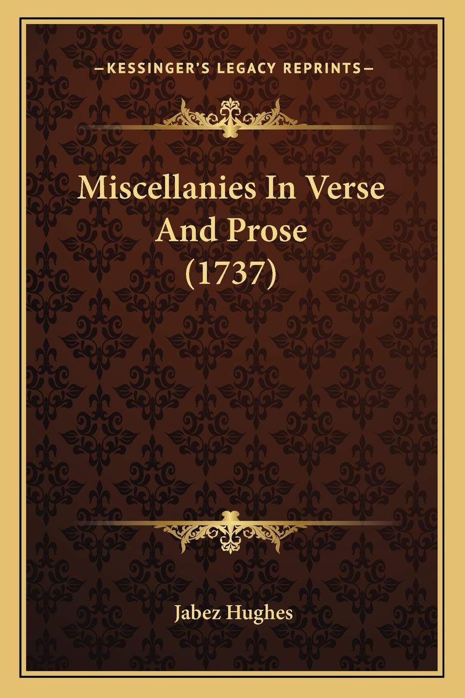 Miscellanies In Verse And Prose (1737) Poetry