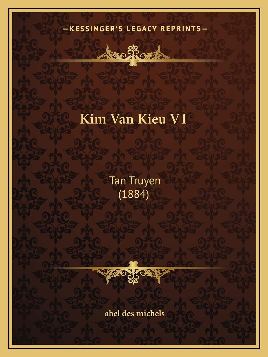 Kim Van Kieu V1: Tan Truyen (1884) Poetry