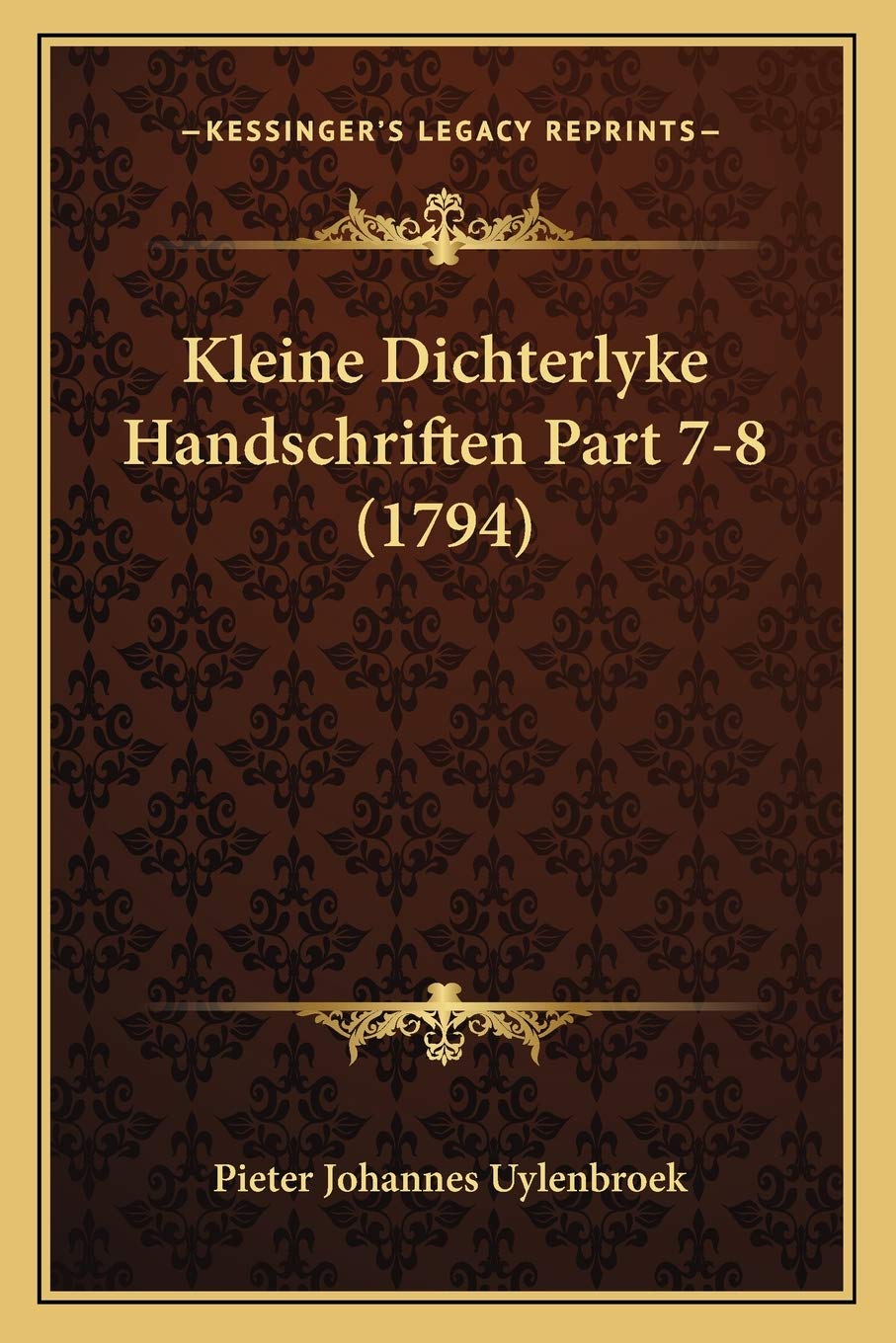 Kleine Dichterlyke Handschriften Part 7-8 (1794) Poetry