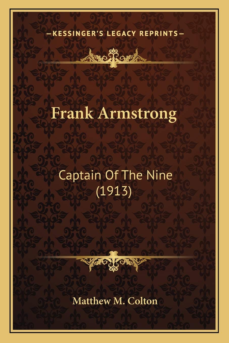 Frank Armstrong: Captain Of The Nine (1913) Contemporary literature